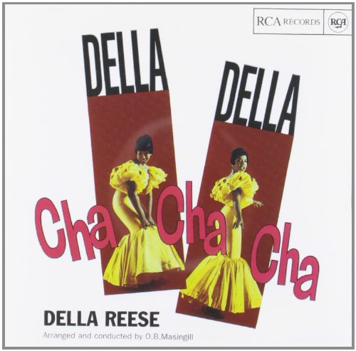 Reese , Della   - Della, Della, Cha-Cha-Cha