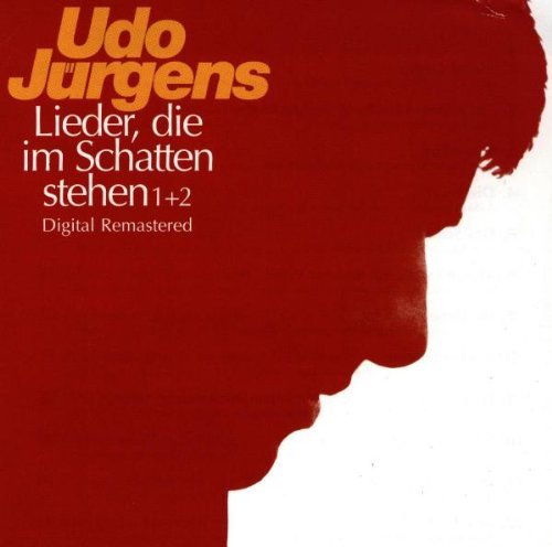 Udo Jürgens - Lieder, die im Schatten stehen 1 & 2