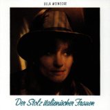 Meinecke , Ulla - Der Solz italienischer Frauen