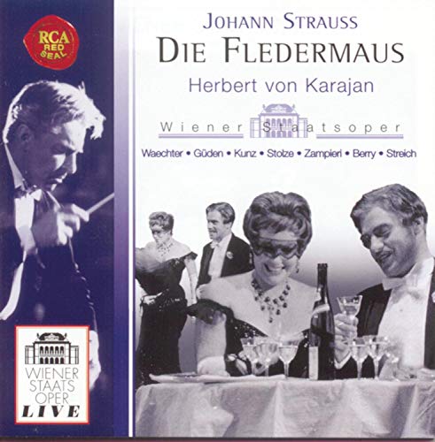 Strauss , Johann - Johann Strauß: Die Fledermaus (Gesamtaufnahme) - Wiener Staatsoper Live - Silvester-Vorstellung 1960