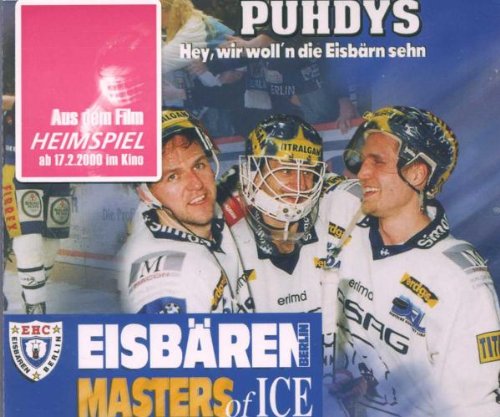 Puhdys - Hey, wir woll'n die Eisbärn sehn (Maxi)
