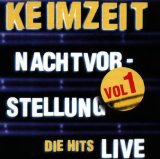 Keimzeit - Nachtvorstellung - Die Hits Live 2