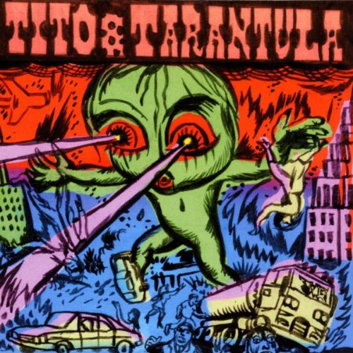 Tito & Tarantula - Hungry sally & other killer lullabies