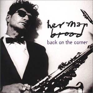 Brood , Herman - Back On The Corner