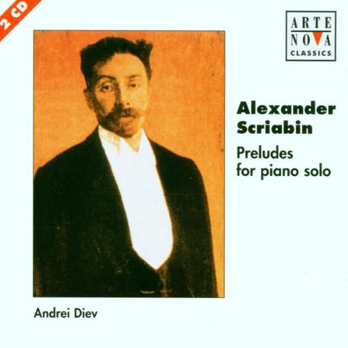 Scriabin , Alexander - Preludes For Piano Solo (Diev)