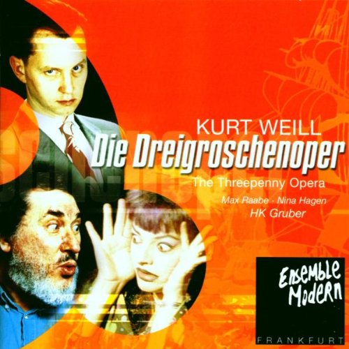Weill , Kurt - Weill/Brecht - Die Dreigroschenoper