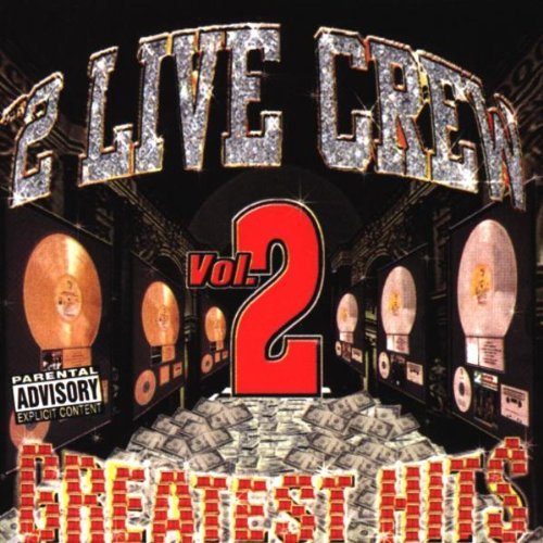 2 Live Crew - Greatest Hits Vol.2