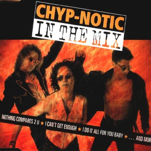 Chyp-Notic - In the Mix (Maxi)