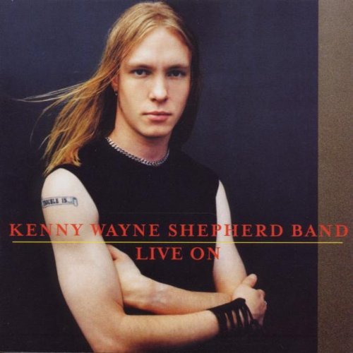 Shepherd , Kenny Wayne - Live On