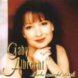 Gaby Albrecht - Herzen Lügen Nicht