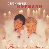 Geschwister Hofmann - Die Welt Singt Halleluja