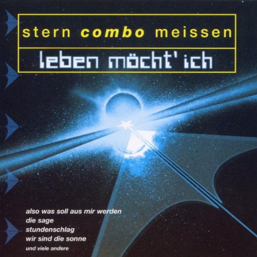 Stern Combo Meissen - Leben möcht' ich
