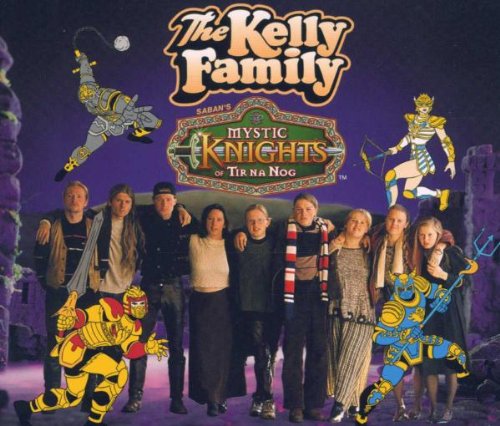 Kelly Family , The - Saban's Mystic Knights of Tir Na Nog (Maxi)