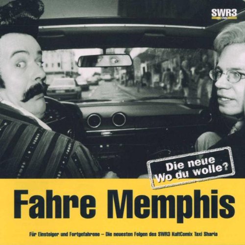 Ützwurst & Osterwelle - Fahre Memphis - Wo Du Wolle? Vol. II