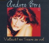 Berg , Andrea - Warum nur träumen (Maxi)
