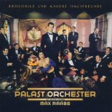 Palast Orchester - Ein Freund, Ein Guter Freund