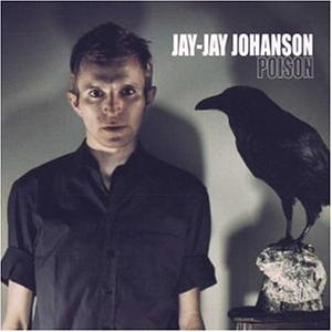 Johanson , Jay-Jay - Poison