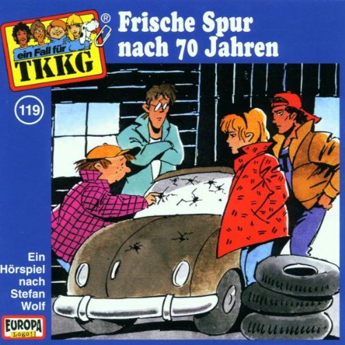 Tkkg 119 - 119/Frische Spur Nach 70 Jahren