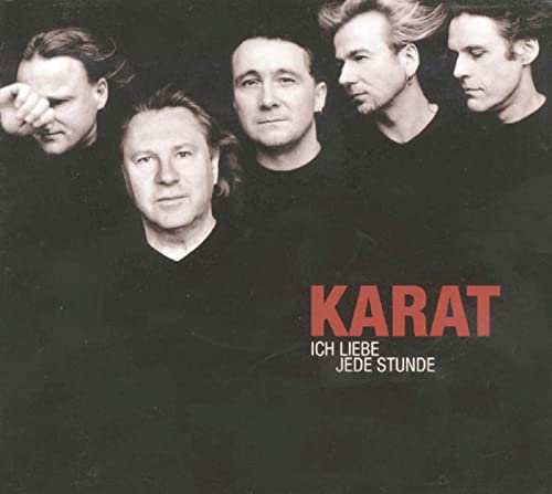 Karat - Ich liebe jede Stunde