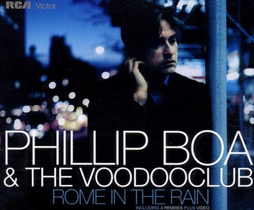 Phillip & the Voodooclub Boa - Rome in the Rain