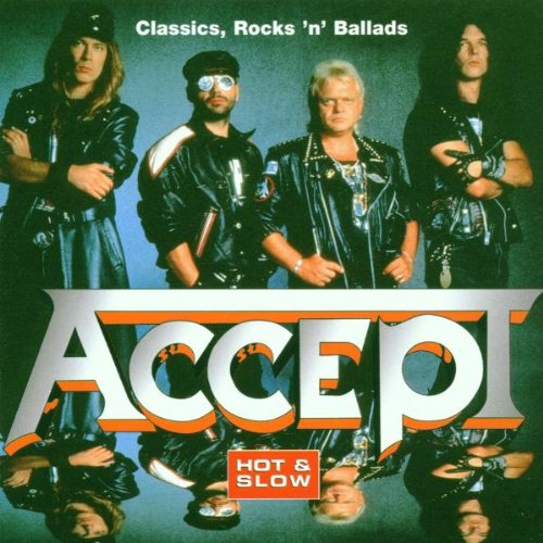 Accept - Hot & Slow: Classics, Rocks 'N' Ballads