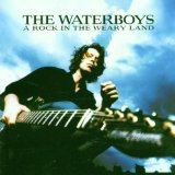 Waterboys , The - A Rock In The Weary Land