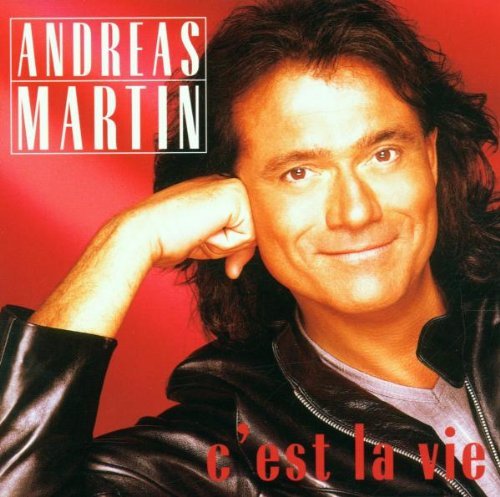 Andreas Martin - C'Est la Vie
