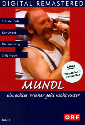 - Mundl - Ein echter Wiener geht nicht unter, Teil 1