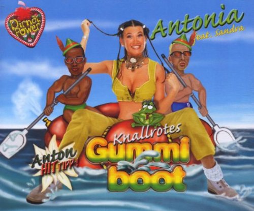 Antonia feat. Sandra - Knallrotes Gummiboot (Maxi)