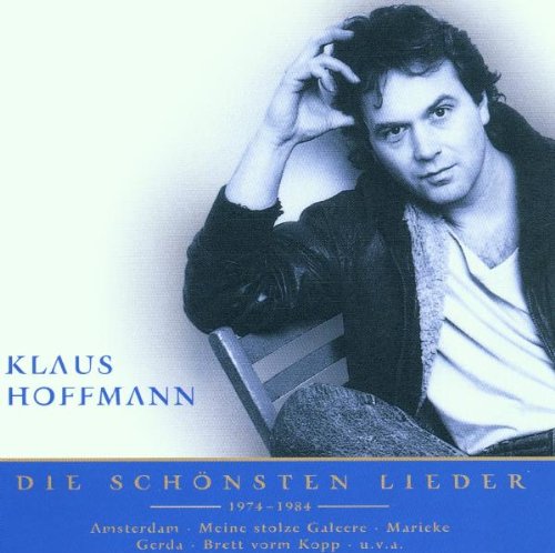 Klaus Hoffmann - Nur das Beste - Die schönsten Lieder