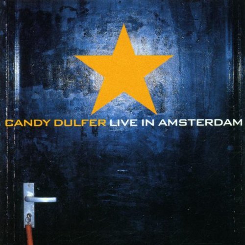 Candy Dulfer - Candy Dulfer Live in Amsterdam