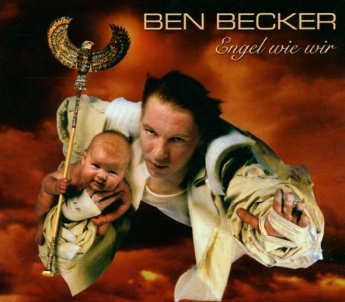 Becker , Ben - Engel wie wir (Limited Edition)