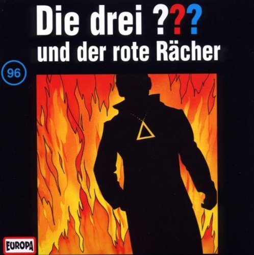 Die Drei ??? 96 - Die drei Fragezeichen - Folge 96: und der rote Rächer