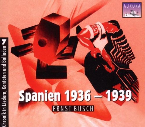 Ernst Busch - Spanien 1936-1939