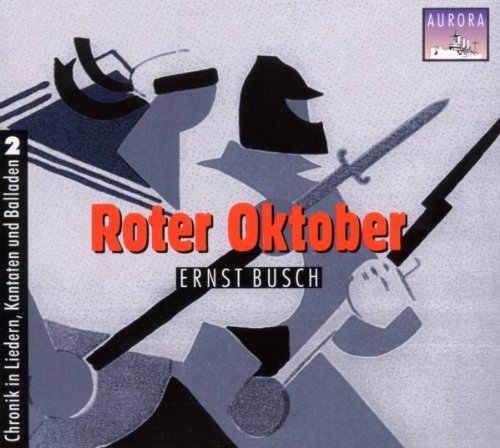 Ernst Busch - Roter Oktober