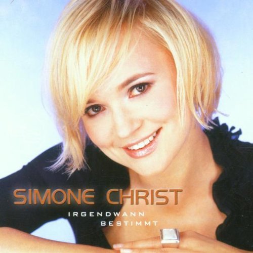 Christ , Simone - Irgendwann bestimmt