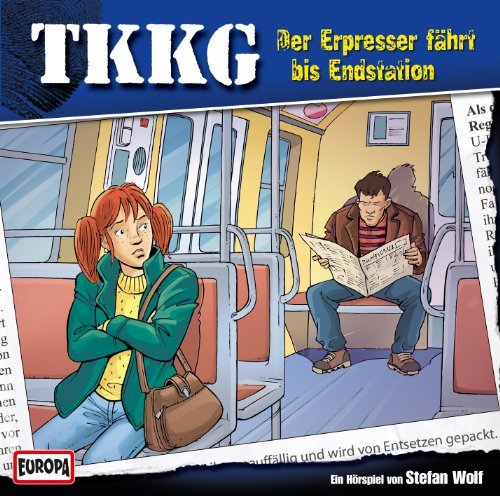 TKKG - 129 - Der Erpresser fährt bis Endstation