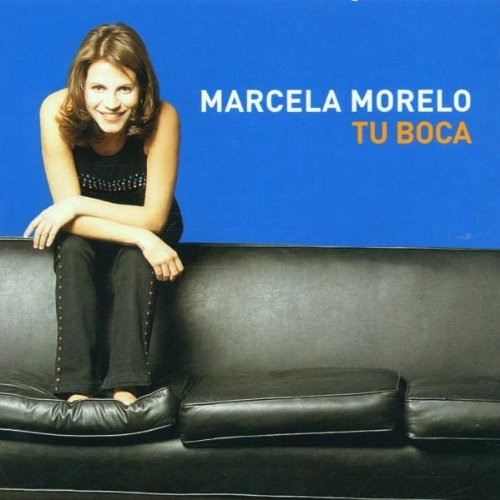Marcela Morelo - Tu Boca