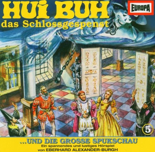 Hui Buh 5 - Hui Buh - Folge 5: Die grosse Spukschau