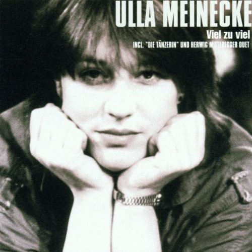 Meinecke , Ulla - Viel zu viel