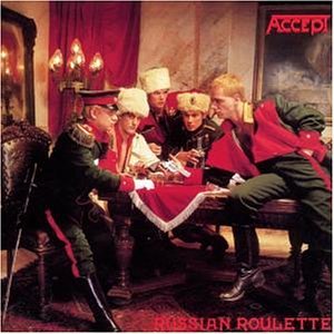 Accept - Russian Roulette (Remastered)