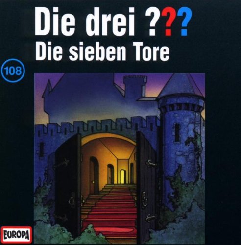 Hitchcock , Alfred - Die drei ??? 108 - Die sieben Tore