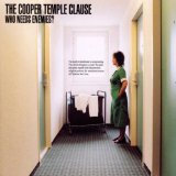 Cooper Temple Clause , The - Who Needs Enemies?