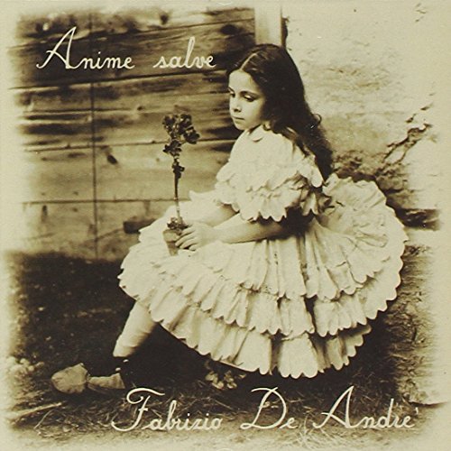 Fabrizio de Andre - Anime Salve