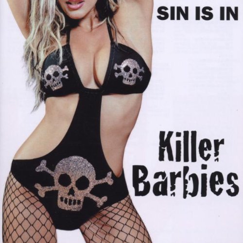 Killer Barbies - Sin is in