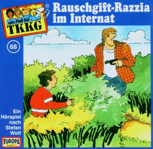 Tkkg 68 - 068/Rauschgift-Razzia im Internat