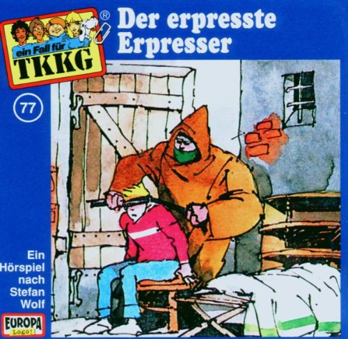 Tkkg 77 - 077/der Erpresste Erpresser
