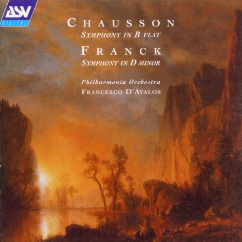 Pol - Cesar Franck: Symphony in D minor / Ernest Chausson: Symphony in B flat (op. 20)