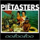 Pietasters , The - Oolooloo