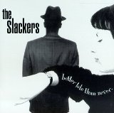 The Slackers - The Question